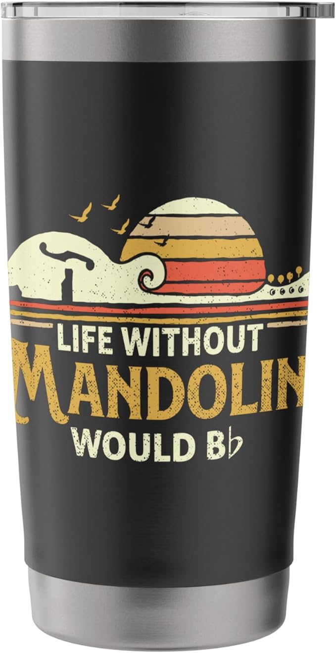 Life Without Mandolin - Bluegrass Music Mandolinist Stainless Steel Insulated Tumbler